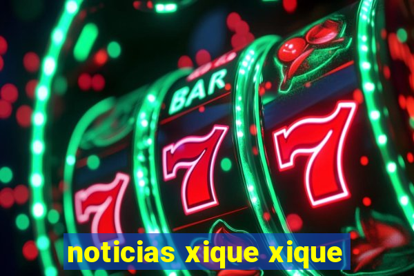 noticias xique xique