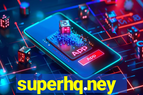 superhq.ney