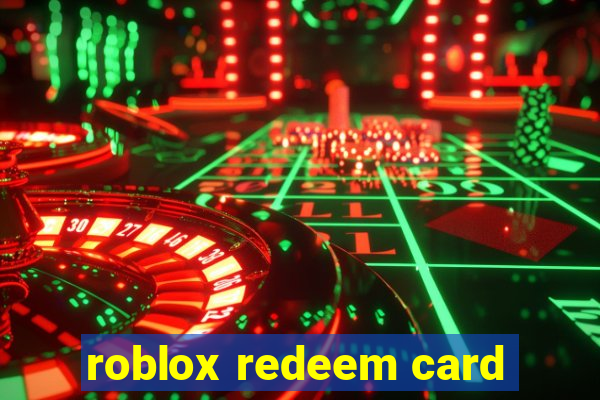 roblox redeem card