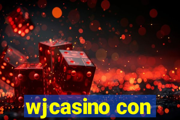 wjcasino con