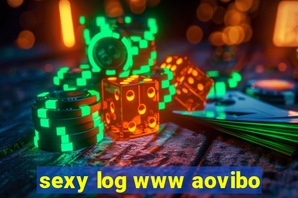 sexy log www aovibo