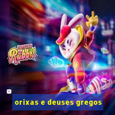 orixas e deuses gregos