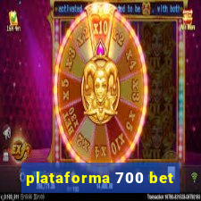 plataforma 700 bet
