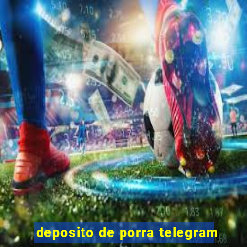 deposito de porra telegram