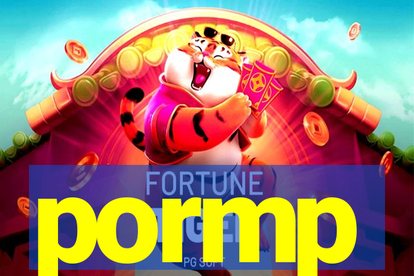 pormp
