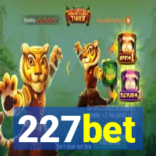 227bet