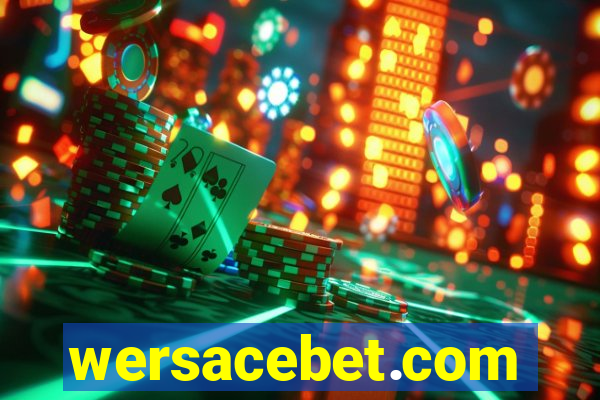 wersacebet.com