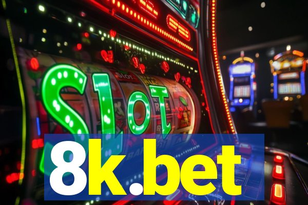 8k.bet