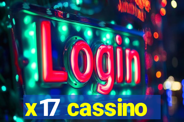 x17 cassino