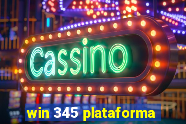win 345 plataforma