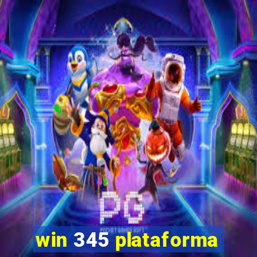 win 345 plataforma