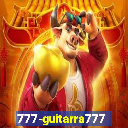 777-guitarra777.cc
