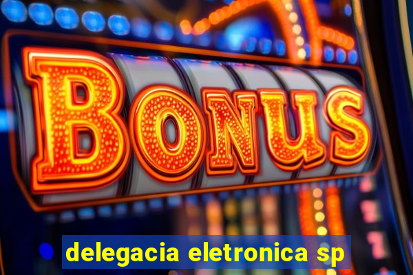 delegacia eletronica sp