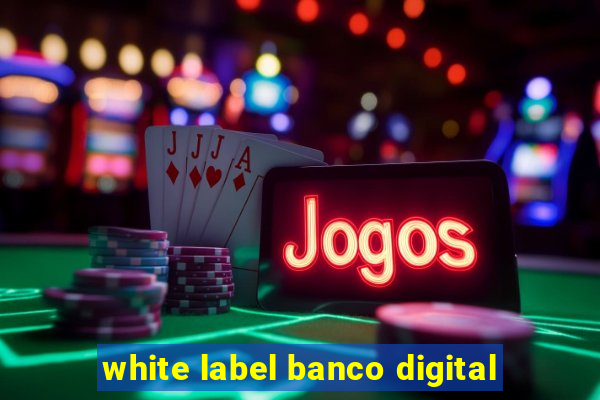 white label banco digital