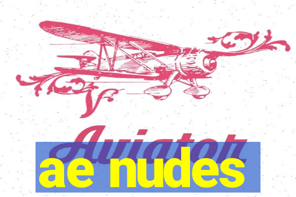 ae nudes