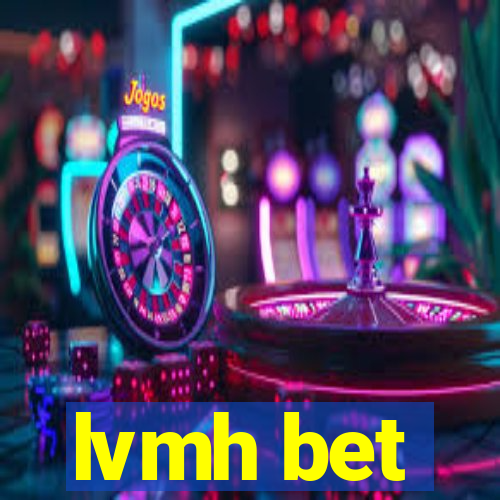 lvmh bet