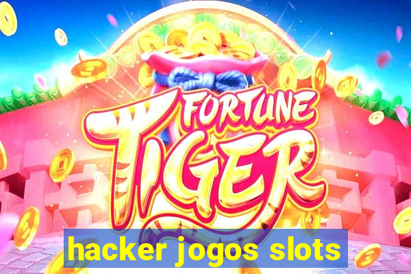 hacker jogos slots