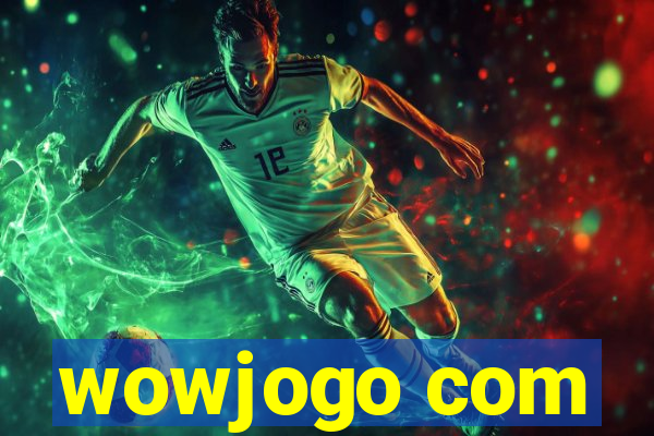 wowjogo com