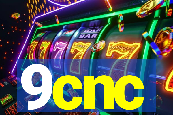 9cnc