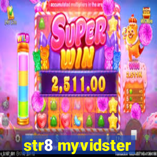str8 myvidster