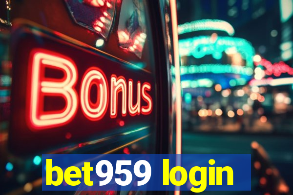 bet959 login