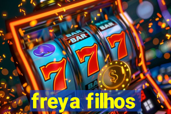 freya filhos