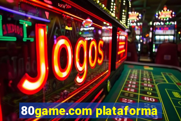 80game.com plataforma