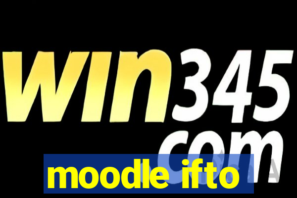 moodle ifto