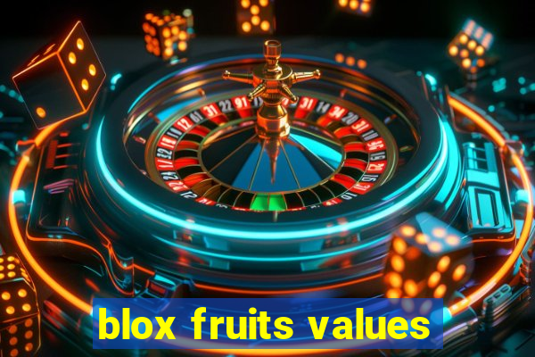 blox fruits values