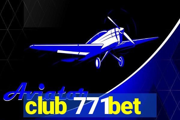 club 771bet