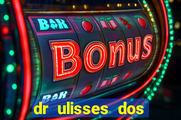 dr ulisses dos santos ortopedista