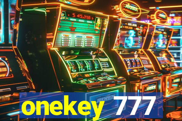 onekey 777