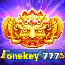 onekey 777