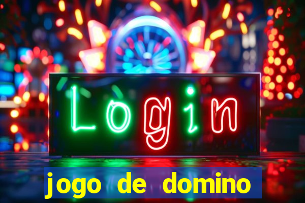 jogo de domino valendo dinheiro real
