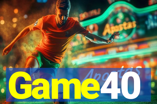 Game40
