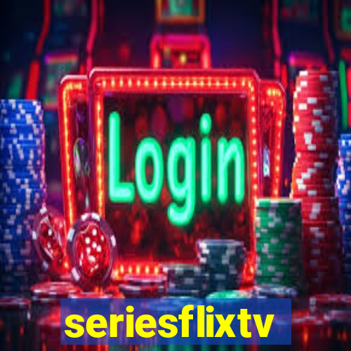 seriesflixtv