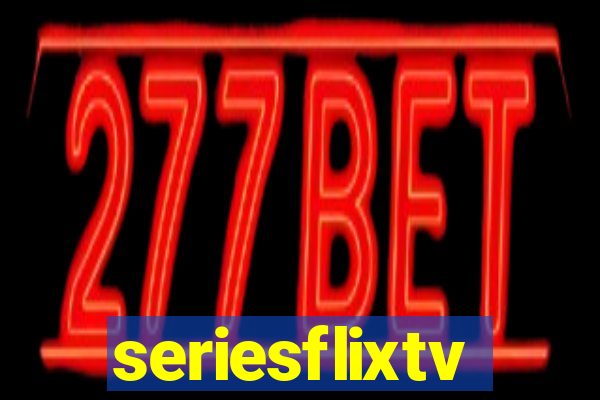 seriesflixtv