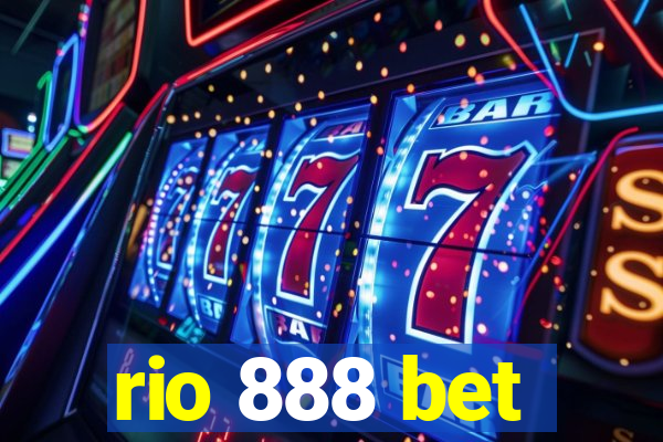 rio 888 bet