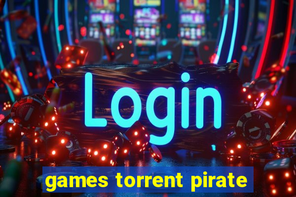 games torrent pirate