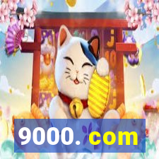 9000. com