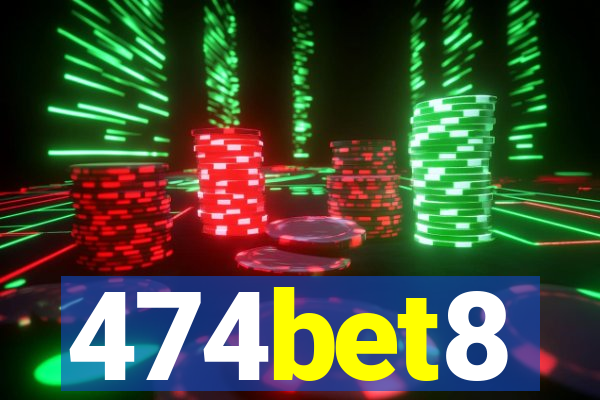 474bet8