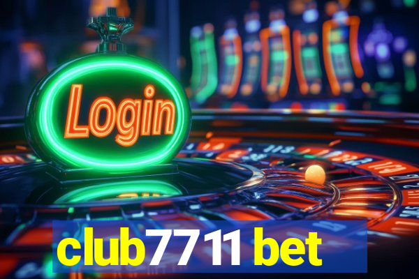 club7711 bet