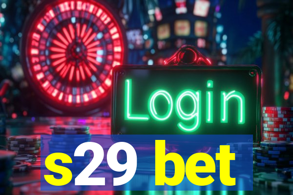 s29 bet