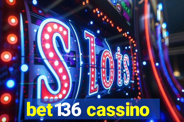 bet136 cassino