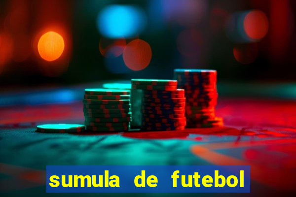 sumula de futebol de campo cbf
