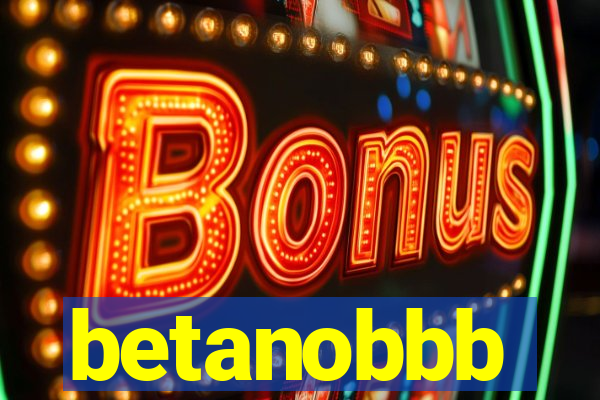 betanobbb