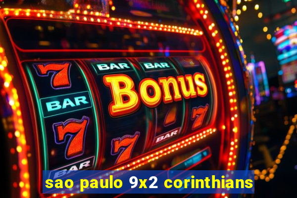 sao paulo 9x2 corinthians