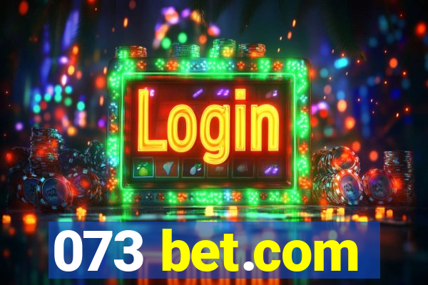 073 bet.com