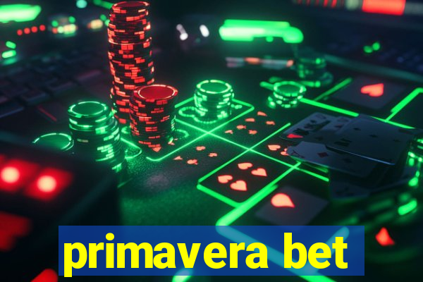 primavera bet