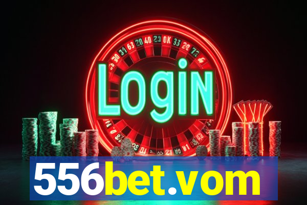 556bet.vom
